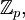 \mathbb{Z}_p,\,
