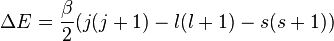 \Delta E = {\beta\over 2}(j(j+1) - l(l+1) -s(s+1))