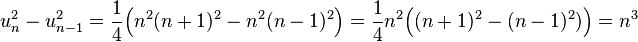 u_n^2 -u_{n-1}^2 = \frac 14\Big(n^2(n+1)^2 - n^2(n-1)^2\Big) = \frac 14n^2\Big((n+1)^2 - (n-1)^2)\Big) = n^3