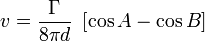 v = \frac{\Gamma}{8 \pi d} \ \left[\cos A - \cos B \right]