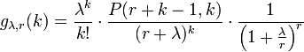  g_{\lambda,r}(k) = \frac{\lambda^k}{k!} \cdot \frac{P(r+k-1,k)}{(r+\lambda)^k} \cdot \frac{1}{\left(1+\frac{\lambda}{r}\right)^{r}} \!