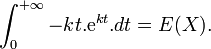 \int_0^{+\infty}-kt.\mathrm{e}^{kt}.dt=E(X).