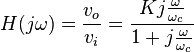 H(j \omega) = \frac{v_o}{v_i} = \frac {Kj \frac{\omega}{\omega_c}}{1+j\frac{\omega}{\omega_c}}