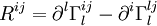 \ R^{ij} = \part^l \Gamma_l^{ij} - \part^i \Gamma_l^{lj}