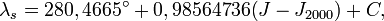   \lambda_s=280,4665^\circ+0,98564736(J-J_{2000})+C,  