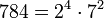  784 = 2^4 \cdot  7^2