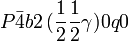 P\bar{4}b2\,(\frac{1}{2}\frac{1}{2}\gamma)0q0