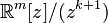 {\mathbb R}^m[z]/(z^{k+1})