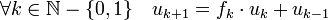 \forall k \in \mathbb N -\{0,1\} \quad u_{k+1} = f_k\cdot u_k + u_{k-1}\;