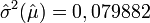 \hat\sigma^2(\hat\mu)=0,079882