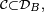 \scriptstyle\ \mathcal{C}\subset\mathcal{D}_{B},\ 