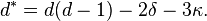 d^* = d(d-1)-2\delta-3\kappa.\,