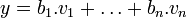 y=b_1.v_1+\ldots+b_n.v_n