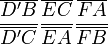 \frac{\overline{D'B}}{\overline{D'C}}\frac{\overline{EC}}{\overline{EA}}\frac{\overline{FA}}{\overline{FB}}