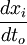 \frac{dx_i}{dt_o}