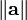 \Vert \mathbf a \Vert