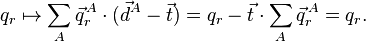  q_r \mapsto  \sum_A\vec{q}^{\,A}_r \cdot(\vec{d}^A - \vec{t}) = q_r - \vec{t}\cdot\sum_A \vec{q}^{\,A}_r = q_r. 