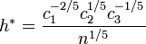 h^* = \frac{c_1^{-2/5}c_2^{1/5}c_3^{-1/5}}{n^{1/5}}