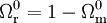 \Omega^0_{\rm{r}} = 1 - \Omega^0_{\rm{m}}