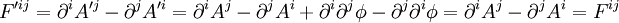  F'^{ij} = \partial^i A'^j - \partial^j A'^i =  \partial^i A^j - \partial^j A^i + \partial^i \partial^j \phi- \partial^j \partial^i \phi = \partial^i A^j - \partial^j A^i = F^{ij}