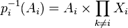 p_i^{-1}(A_i)=A_i\times\prod_{k\ne i} X_i