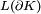 \scriptstyle L(\partial K)
