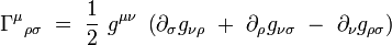 \Gamma^\mu {}_{\rho \sigma} \ = \ \frac{1}{2} \ g^{\mu \nu} \ \left(\partial_\sigma g_{\nu \rho } \ + \ \partial_\rho  g_{\nu \sigma} \ - \ \partial_\nu g_{\rho \sigma} \right)