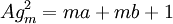 Ag_{m}^2 = ma + mb + 1 