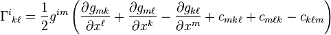\Gamma^i {}_{k\ell}=\frac{1}{2}g^{im} \left( \frac{\partial g_{mk}}{\partial x^\ell} +  \frac{\partial g_{m\ell}}{\partial x^k} -  \frac{\partial g_{k\ell}}{\partial x^m} + c_{mk\ell}+c_{m\ell k} - c_{k\ell m}  \right) \ 
