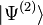 |\Psi^{(2)}\rangle 