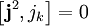 \left[ \mathbf{j}^2, j_k \right] = 0