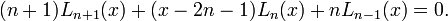 (n+1)L_{n+1}(x)+ (x-2n-1) L_{n}(x)+nL_{n-1}(x)=0.\,