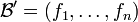 \mathcal{B}'=(f_1,\dots,f_n)