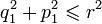 q_1^2+p_1^2\leqslant r^2