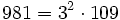  981=3^2 \cdot  109