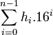 \sum_{i = 0}^{n-1}h_i.16^i