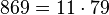 869=11 \cdot  79