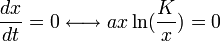 \frac{dx}{dt}= 0 \longleftrightarrow a x \ln(\frac{K}{x})=0 