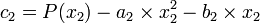c_2 = P(x_2) - a_2\times x_2^2 - b_2\times x_2