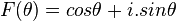 F( \theta ) = cos \theta + i.sin \theta \,