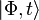 \left|\Phi, t\right\rangle