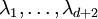 \lambda_1,\dots,\lambda_{d+2}