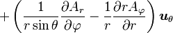  + \left({1 \over r\sin\theta}{\partial A_r \over \partial \varphi} - {1 \over r}{\partial r A_\varphi \over \partial r}\right) \boldsymbol u_\theta 