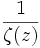 \frac{1}{\zeta(z)}