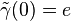 \tilde{\gamma}(0) = e