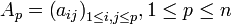 A_p=\big(a_{ij}\big)_{1\le i,j\le p}, {1\le p\le n}