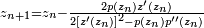 \scriptstyle{z_{n+1} = z_n - \frac {2 p(z_n) z'(z_n)} {2 {[z'(z_n)]}^2 - p(z_n) p''(z_n)}} 