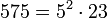 575 = 5^2 \cdot  23