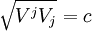 \sqrt{V^jV_j} = c ~ 