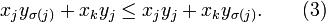 x_jy_{\sigma(j)}+x_ky_j\le x_jy_j+x_ky_{\sigma(j)}. \qquad(3)